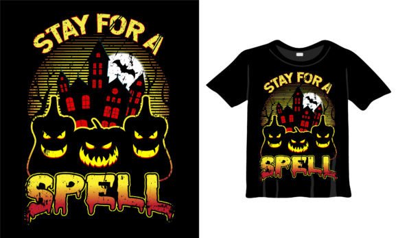 Stay for a Spell T-Shirt: A Design Template for Halloween